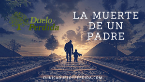 La muerte de un padre